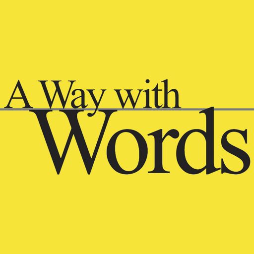 Cover art for podcast A Way with Words - language, linguistics, and callers from all over