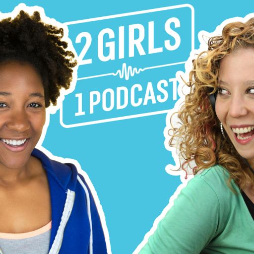 Cover art for podcast 2 Girls 1 Podcast