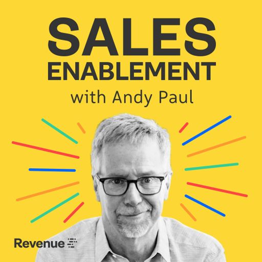 Cover art for podcast Sales Enablement Podcast with Andy Paul