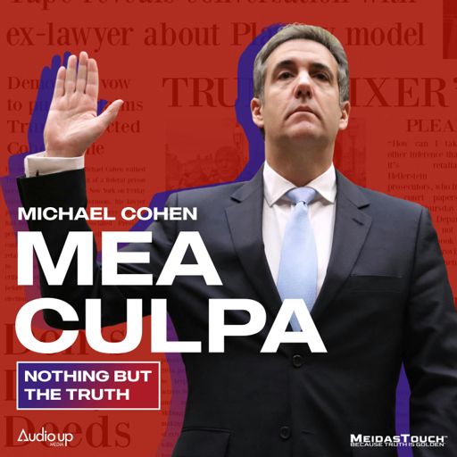 Cover art for podcast Mea Culpa with Michael Cohen