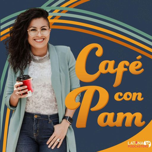 Cover art for podcast Cafe con Pam