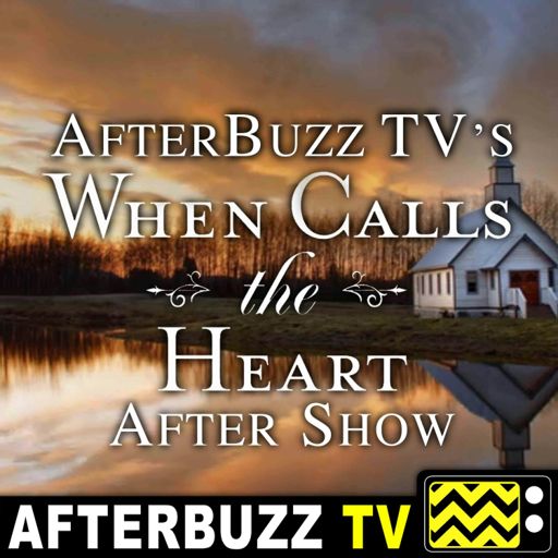Cover art for podcast When Calls the Heart Reviews and After Show - AfterBuzz TV