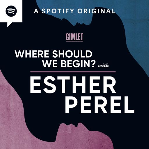 Cover art for podcast Where Should We Begin? with Esther Perel