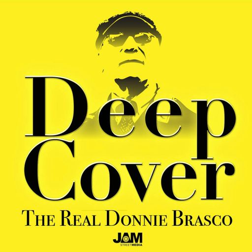 Cover art for podcast Deep Cover: The Real Donnie Brasco