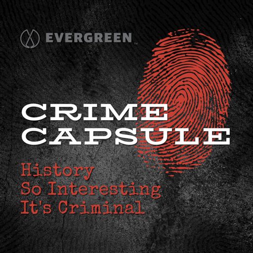 Cover art for podcast Crime Capsule