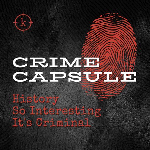 Cover art for podcast Crime Capsule