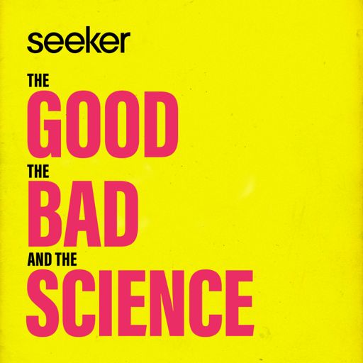 Cover art for podcast The Good, the Bad, and the Science