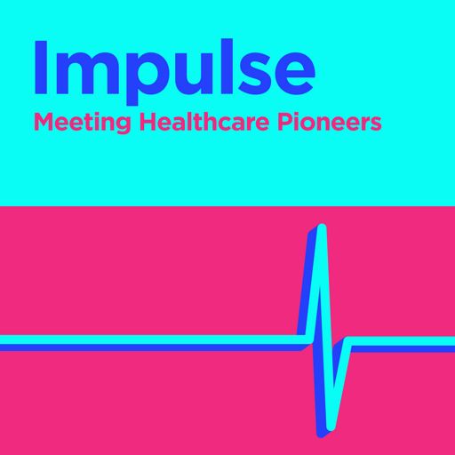 Cover art for podcast Impulse - Meeting Healthcare Pioneers