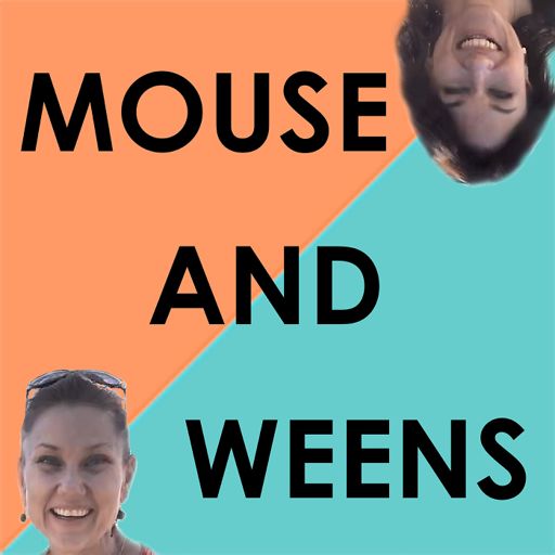 Cover art for podcast Mouse and Weens