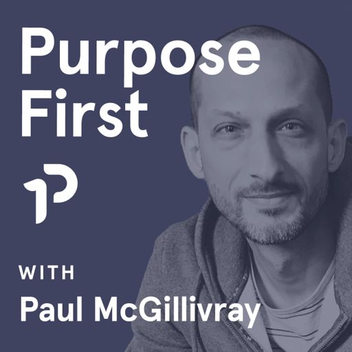 Cover art for podcast Purpose First