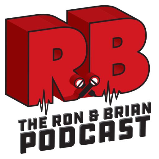 Cover art for podcast The Ron and Brian Podcast