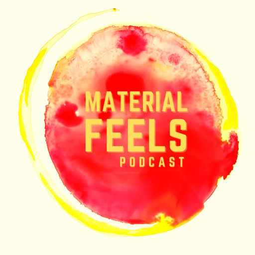 Cover art for podcast Material Feels