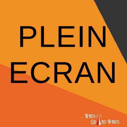 Cover art for podcast Plein Ecran