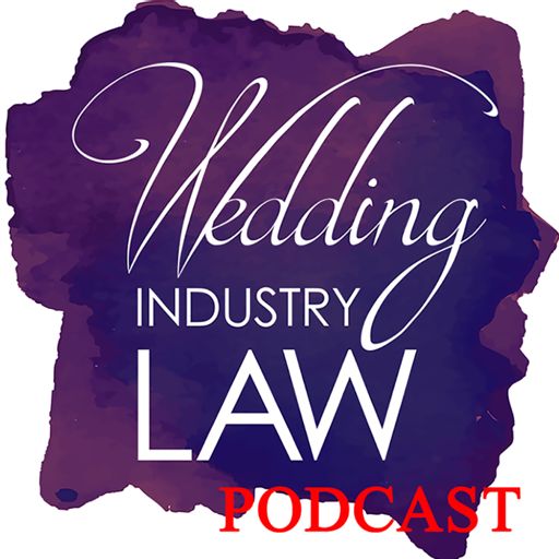Cover art for podcast Wedding Industry Law