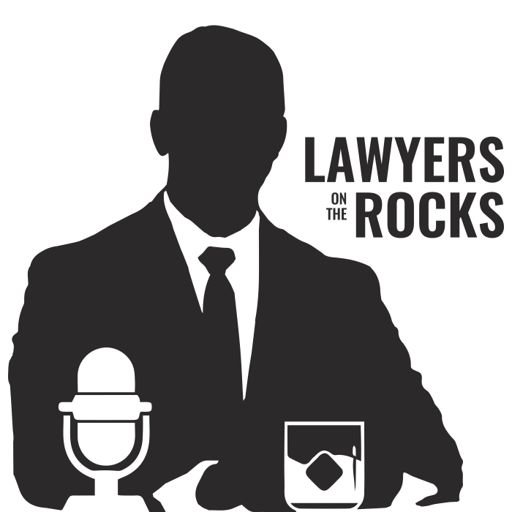 Cover art for podcast Lawyers on the Rocks podcast