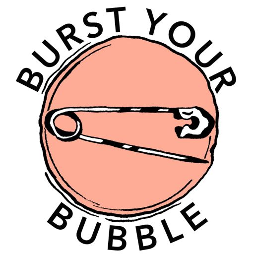 Cover art for podcast Burst Your Bubble
