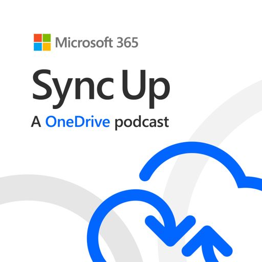 Cover art for podcast Sync Up, a OneDrive podcast