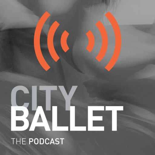 Cover art for podcast City Ballet The Podcast