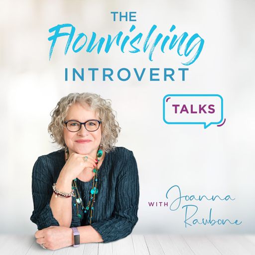 Cover art for podcast The Flourishing Introvert Talks