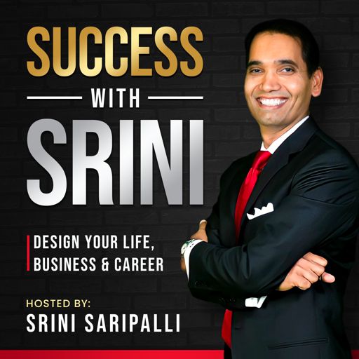 Cover art for podcast SUCCESS WITH SRINI