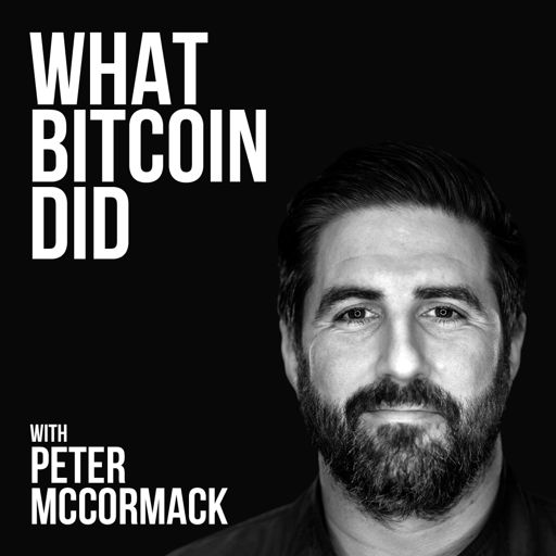 Cover art for podcast What Bitcoin Did with Peter McCormack