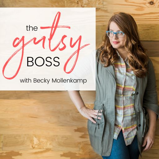 Cover art for podcast The Gutsy Boss with Becky Mollenkamp