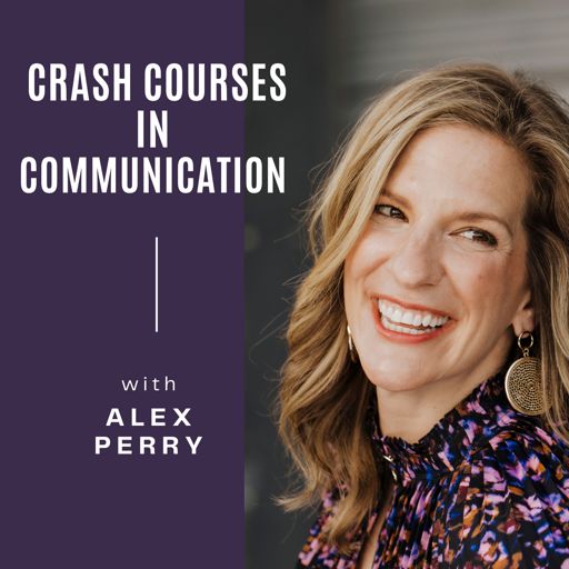 Cover art for podcast Crash Courses in Communication with Alex Perry