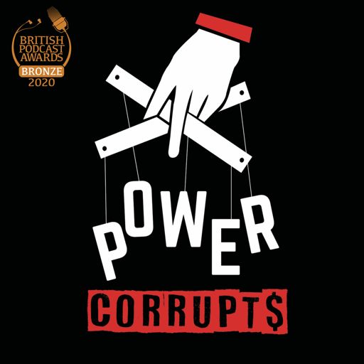 Cover art for podcast Power Corrupts
