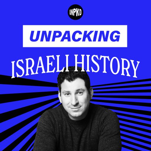 Cover art for podcast Unpacking Israeli History