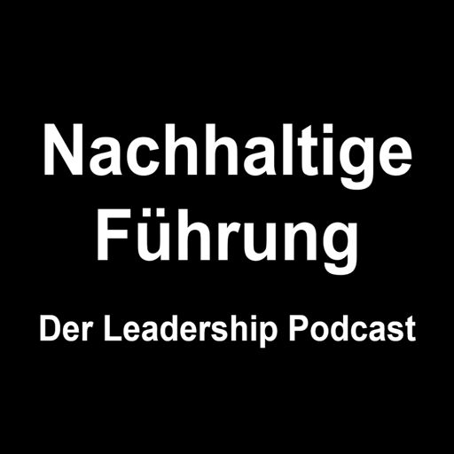 Cover art for podcast Nachhaltige Führung - Der Leadership Podcast mit Niels Brabandt / NB Networks