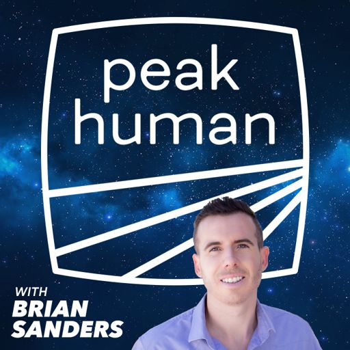 Cover art for podcast Peak Human - Unbiased Nutrition Info for Optimum Health, Fitness & Living