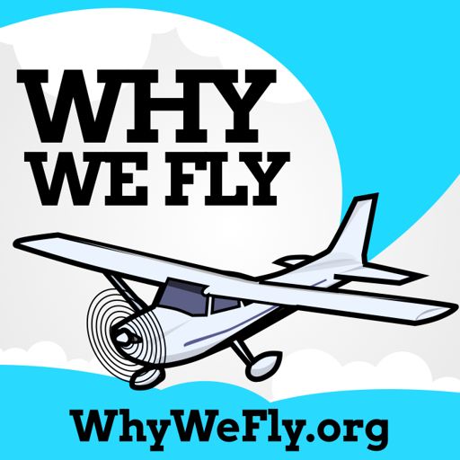 Cover art for podcast Why We Fly
