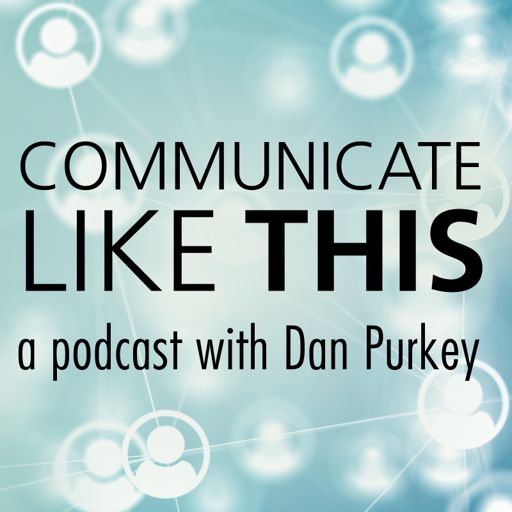 Cover art for podcast Communicate Like This