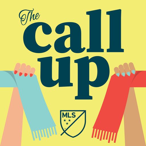 Cover art for podcast MLS: The Call Up