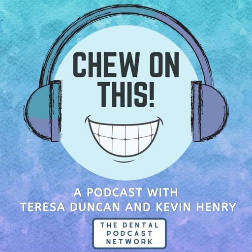 Cover art for podcast Chew on This - A Dental Podcast