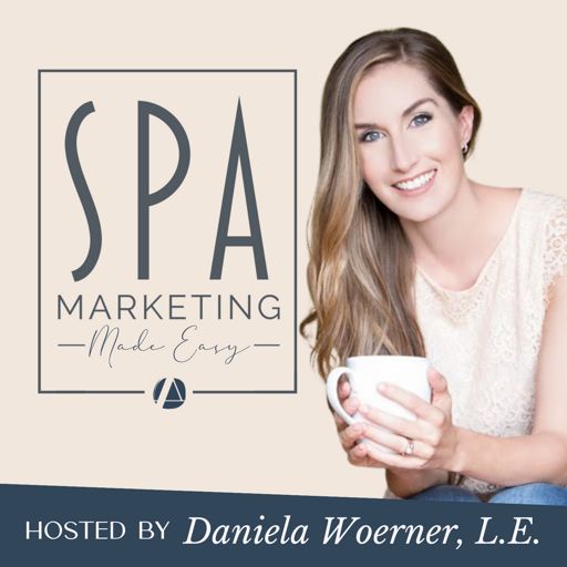 Cover art for podcast Spa Marketing Made Easy Podcast
