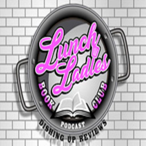 Cover art for podcast Lunch Ladies Book Club