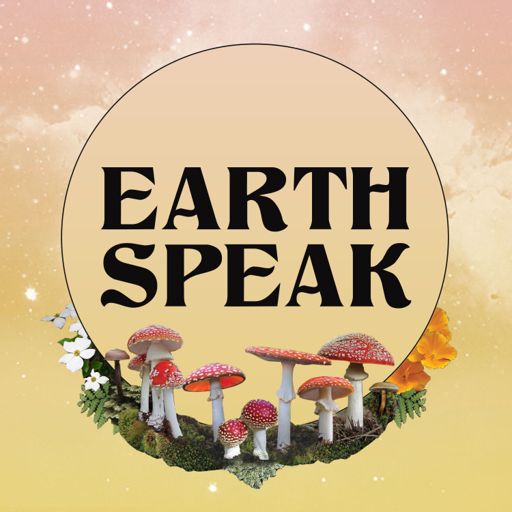 Cover art for podcast Earth Speak with Natalie Ross and Friends