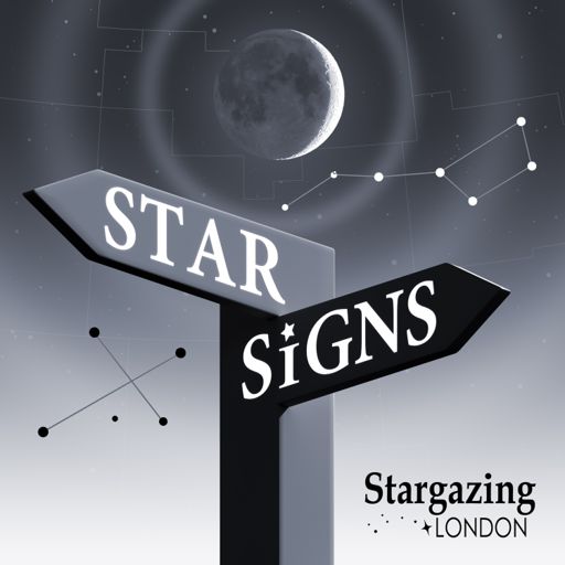 Cover art for podcast Star Signs: Go Stargazing!