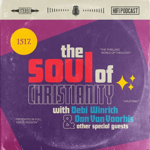 Cover art for podcast The Soul of Christianity