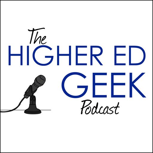Cover art for podcast The Higher Ed Geek Podcast