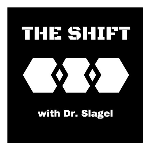 Cover art for podcast The Shift with Dr. Slagel