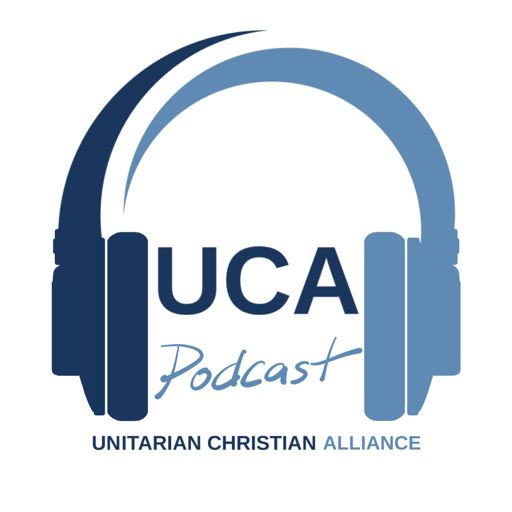Cover art for podcast Unitarian Christian Alliance