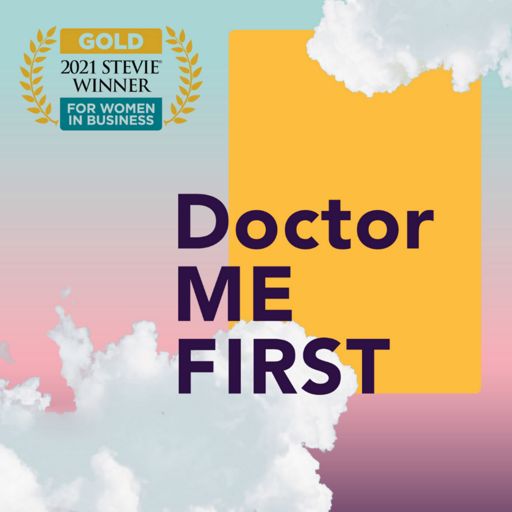 Cover art for podcast Doctor Me First with Errin Weisman DO