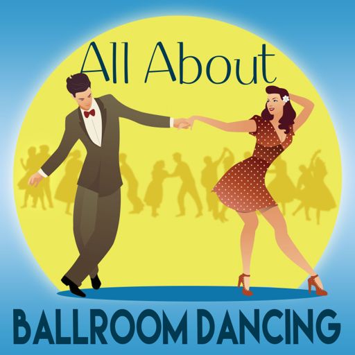 Cover art for podcast All About Ballroom Dancing