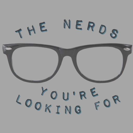 Cover art for podcast The Nerds You're Looking For | TV/Film Podcast