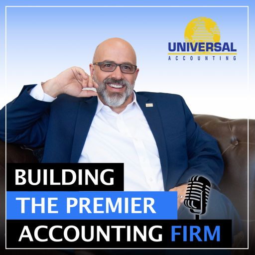 Cover art for podcast Building the Premier Accounting Firm