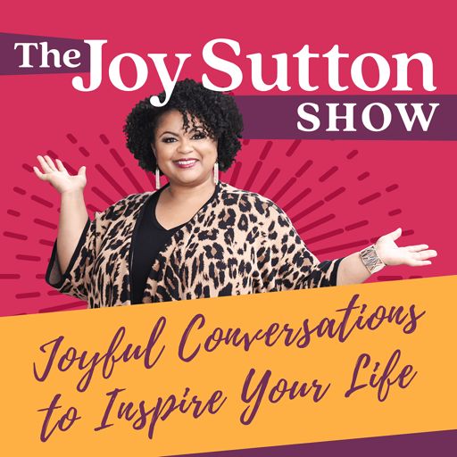 Cover art for podcast The Joy Sutton Show