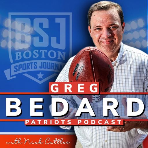 Cover art for podcast Greg Bedard Patriots Podcast with Nick Cattles