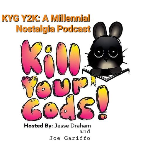 Cover art for podcast KYG Y2K: A Millennial Nostalgia Podcast